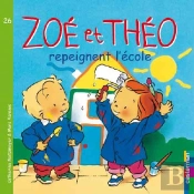 Zoe Et Theo T.26; Repeignent L'École