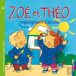 Bertrand.pt - Zoe Et Theo T.26; Repeignent L'École