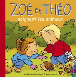 Bertrand.pt - Zoe Et Theo T.26; Zoe Et Theo Soignent Les Animaux