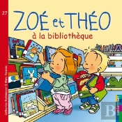Zoe Et Theo T.27; À La Bibliothèque