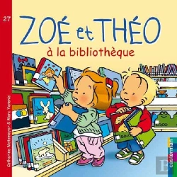 Bertrand.pt - Zoe Et Theo T.27; À La Bibliothèque