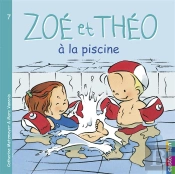 Zoe Et Theo T.7; Zoé Et Théo À La Piscine