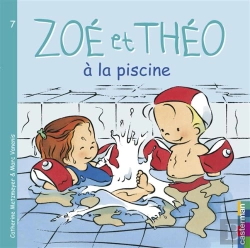 Bertrand.pt - Zoe Et Theo T.7; Zoé Et Théo À La Piscine