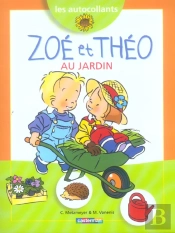 Zoe Et Theo T.9; Zoe Et Theo Au Jardin