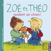 Zoe Et Theo T.9; Zoé Et Théo Veulent Un Chien