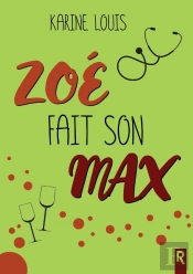 Zoé Fait Son Max