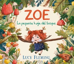 Bertrand.pt - Zoe. La Pequeña Hoja Del Bosque