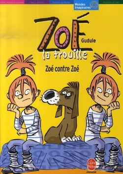 Bertrand.pt - Zoé La Trouille ; Zoé Contre Zoé
