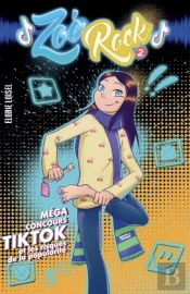 Zoé Rock - Méga Concours Tiktok Et Les Risques De La Popularité