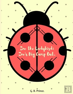 Bertrand.pt - Zoe The Ladybird.: Zoe'S Big Camp Out.