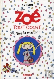 Zoe Tout Court Et Le Bouquet De La Mariee