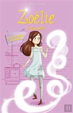 Bertrand.pt - Zoélie L'Allumette Tome 5 : Le Casseur De Vitres