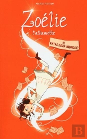 Zoelie L'Allumette V 11 Entre Deux Mondes