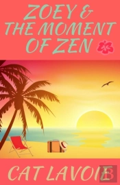 Zoey & The Moment Of Zen
