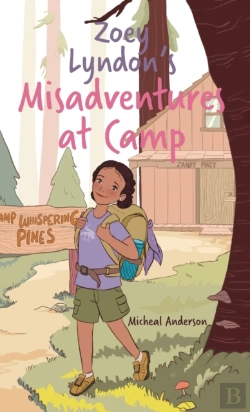 Bertrand.pt - Zoey Lyndon'S Misadventures At Camp