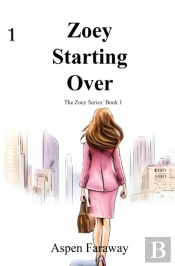 Zoey Starting Over