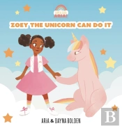 Zoey The Unicorn Can Do It