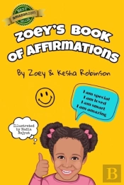 Zoey'S Book Of Affirmations