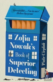 Zofia Nowakâ€™S Book Of Superior Detecting