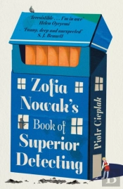 Zofia Nowakâ€™S Book Of Superior Detecting