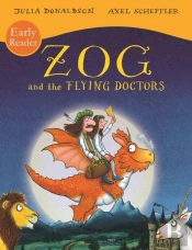 Zog And The Flying Doctors Early Reader