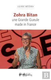 Zohra Bitan Une Grande Gueule Made In France