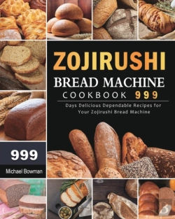 Bertrand.pt - Zojirushi Bread Machine Cookbook 999
