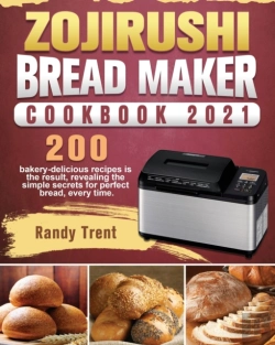 Bertrand.pt - Zojirushi Bread Maker Cookbook 2021