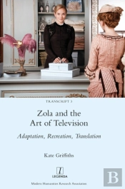 Zola And The Art Of Television: Adaptati
