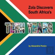 Zola Discovers South Africa'S Teen Years