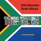 Zola Discovers South Africa'S Teen Years