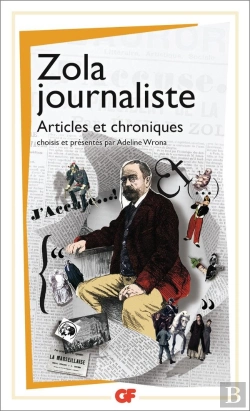 Bertrand.pt - Zola Journaliste ; Articles Et Chroniques