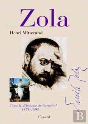 Zola, Tome 2 : L'Homme De Germinal (1871-1893)