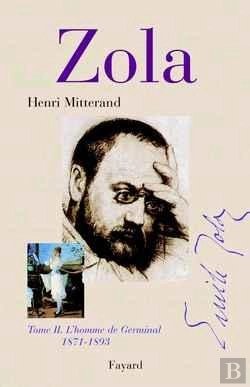 Bertrand.pt - Zola, Tome 2 : L'Homme De Germinal (1871-1893)
