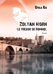 Zoltan Horn ; Le Trésor De Rommel