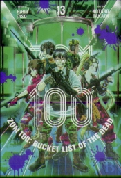Zom 100: Bucket List Of The Dead, Vol. 13