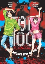 Zom 100: Bucket List Of The Dead, Vol. 16