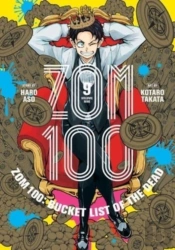 Zom 100: Bucket List Of The Dead, Vol. 9