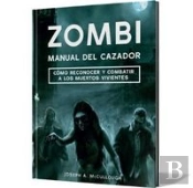Zombi: Manual Del Cazador
