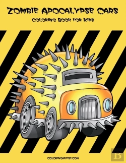 Bertrand.pt - Zombie Apocalypse Cars Coloring Book For Kids