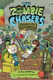 Zombie Chasers #6: Zombies Of The Caribbean