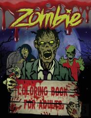 Zombie Coloring Book For Adults