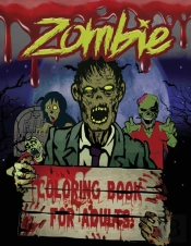 Zombie Coloring Book For Adults
