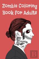 Zombie Coloring Book For Adults