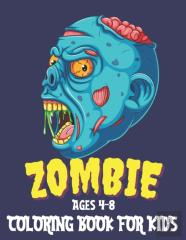 Zombie Coloring Book For Kids Ages 4-8