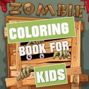 Zombie Coloring Book For Kids