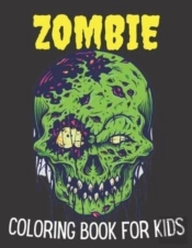 Zombie Coloring Book For Kids