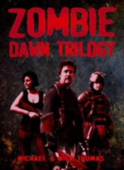 Zombie Dawn Trilogy