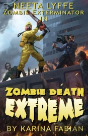 Zombie Death Extreme: Neeta Lyffe, Zombi