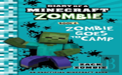 Zombie Goes To Camp Diary# 6